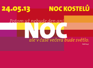 Noc kostelů 2013 je za dveřmi, nejde jen o noc budov