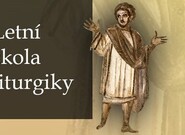 Letní škola liturgiky 2025 v Kroměříži